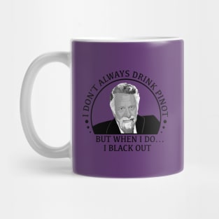 stay thirsty my friends - pinot Mug